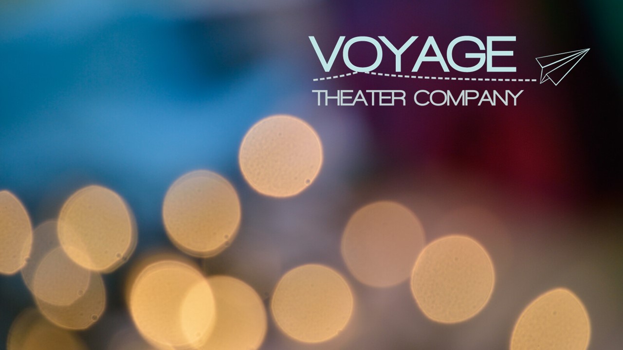 Voyage Theater Company 2023-24 Ten Year Anniversary Season